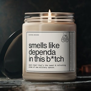 Smells Like Dependa Candle, New Military Wife Gift For Army Wife, Funny Engagement Gift Navy Wife, Air Force Wife, Marine Corps Wife Candle