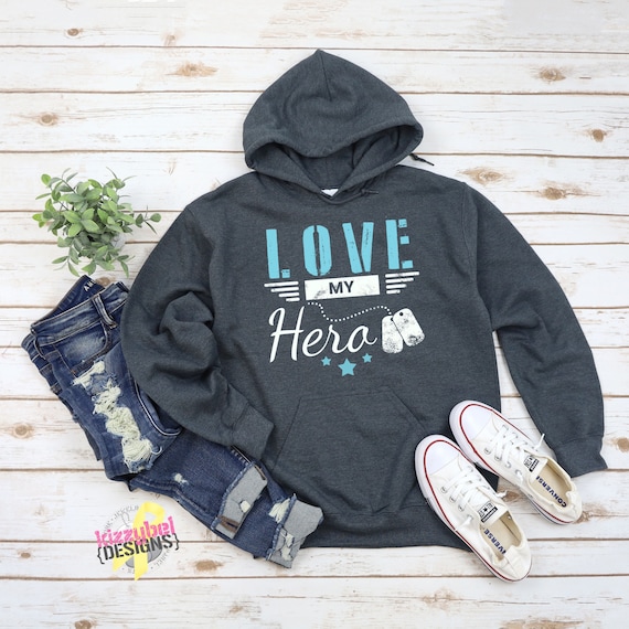 Army Girlfriend Gift Marine Girlfriend Sweater USMC Mom Hoodie Airforce Wife Navy Girlfriend Gift Idea Love My Hero Sweatshirt Military Etsy