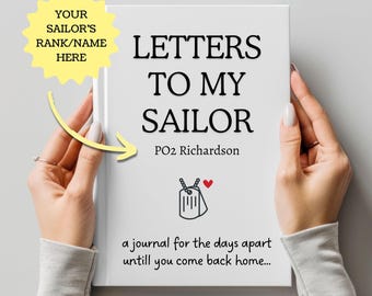 Personalized Letters To My Sailor Journal, Navy Wife Notebook, Military Keepsake, Deployment Gift For Him, Navy Journal Long Distance Diary