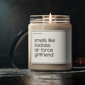 Smells Like Badass Air Force Girlfriend Candle, Air Force Girlfriend Gift, Deployment Gift, Long Distance, Military Gifts, Anniversary Gifts