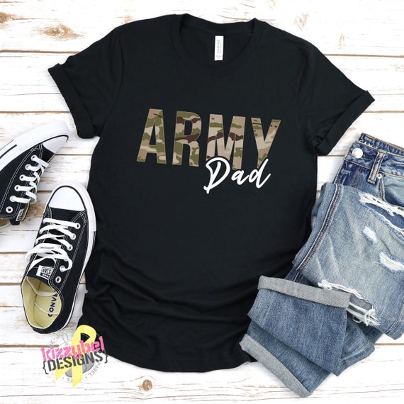 Army Dad Shirt Gift for US Army Fathers 