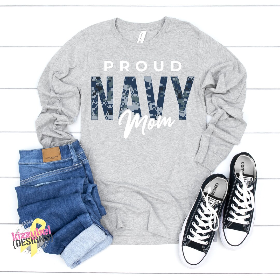 Proud Navy Mom Long Sleeve Shirt, Gift for Navy Mom, NWU Camouflage