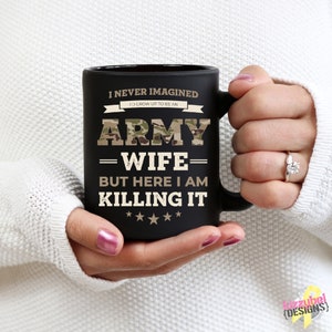 Army Wife Mug - Army Wife Coffee Cups - Gift for Army Wife - Army Graduation Gifts - Army Wife Coffee Mug - Birthday Gift - Deployment Gift