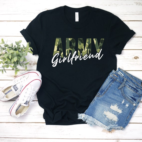 Army Girlfriend Shirt Gift for Army 