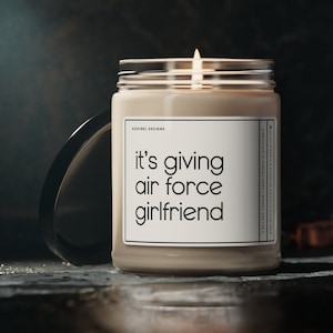 It&#39;s Giving Air Force Girlfriend Candle, Funny Gift For Air Force Girlfriend Birthday Present For Girlfriend From Airman Military Graduation