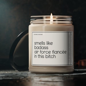 Smells Like Badass Air Force Fiancee In This Bitch Candle, Air Force Fiancee Gift, USAF Deployment Gift For Fiance, Engagement Gift For Her