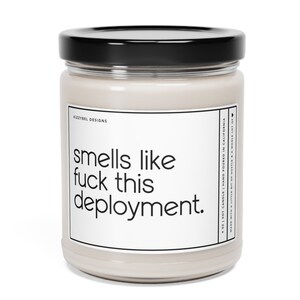 Military Deployment Gift, Smells Like Fuck This Deployment Candle, Long Distance Gift For Girlfriend Army Wife Navy Mom Air Force Fiancee image 2