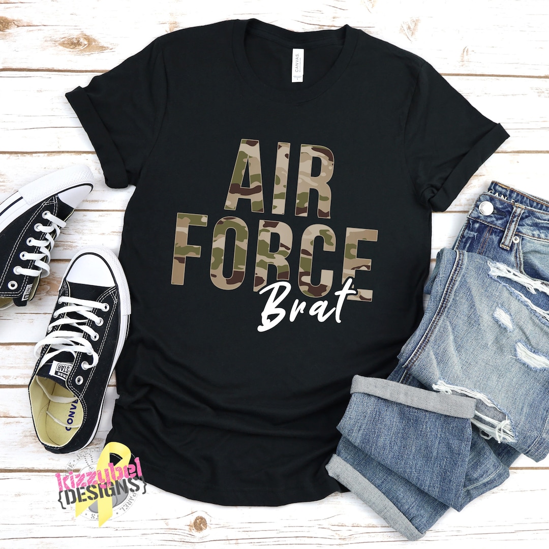 Air Force Brat Shirt Air Force Brat Tshirts Airforce Brat Etsy