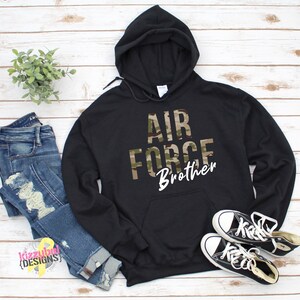 Air Force Brother Sweatshirt, Gift For Airforce Brother, USAF Brother Hoodie, Deployment Gift, Homecoming, Long Distance, Graduation Outfit image 1