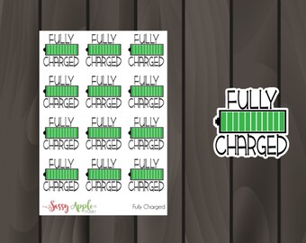 Fully Charged Stickers - Self Care Stickers - Sassy Stickers - Snarky Stickers
