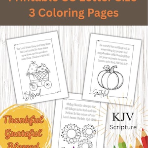 May include: Printable US Letter Size coloring pages. The image shows three coloring pages with line drawings of a pumpkin, sunflowers, and a wagon with pumpkins. The words "Blessed", "Grateful", and "Thankful" are also visible.