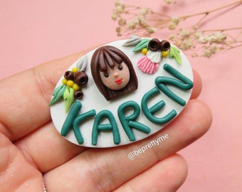 Name Badge. Custom Available. Beautiful Gift for Teacher, Nurses... Handmade Polymer Clay Art. Please read IMPORTANT Information below