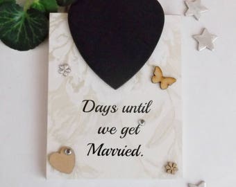 Days until we get Married countdown engagement wooden plaque