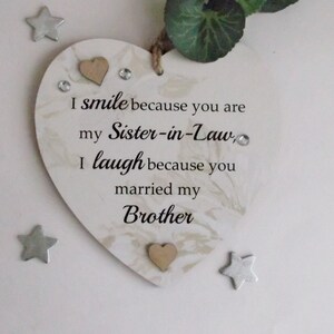 Sister-In-Law Gift, I Smile Because You're My Sister-In-Law, I Laugh Because You
