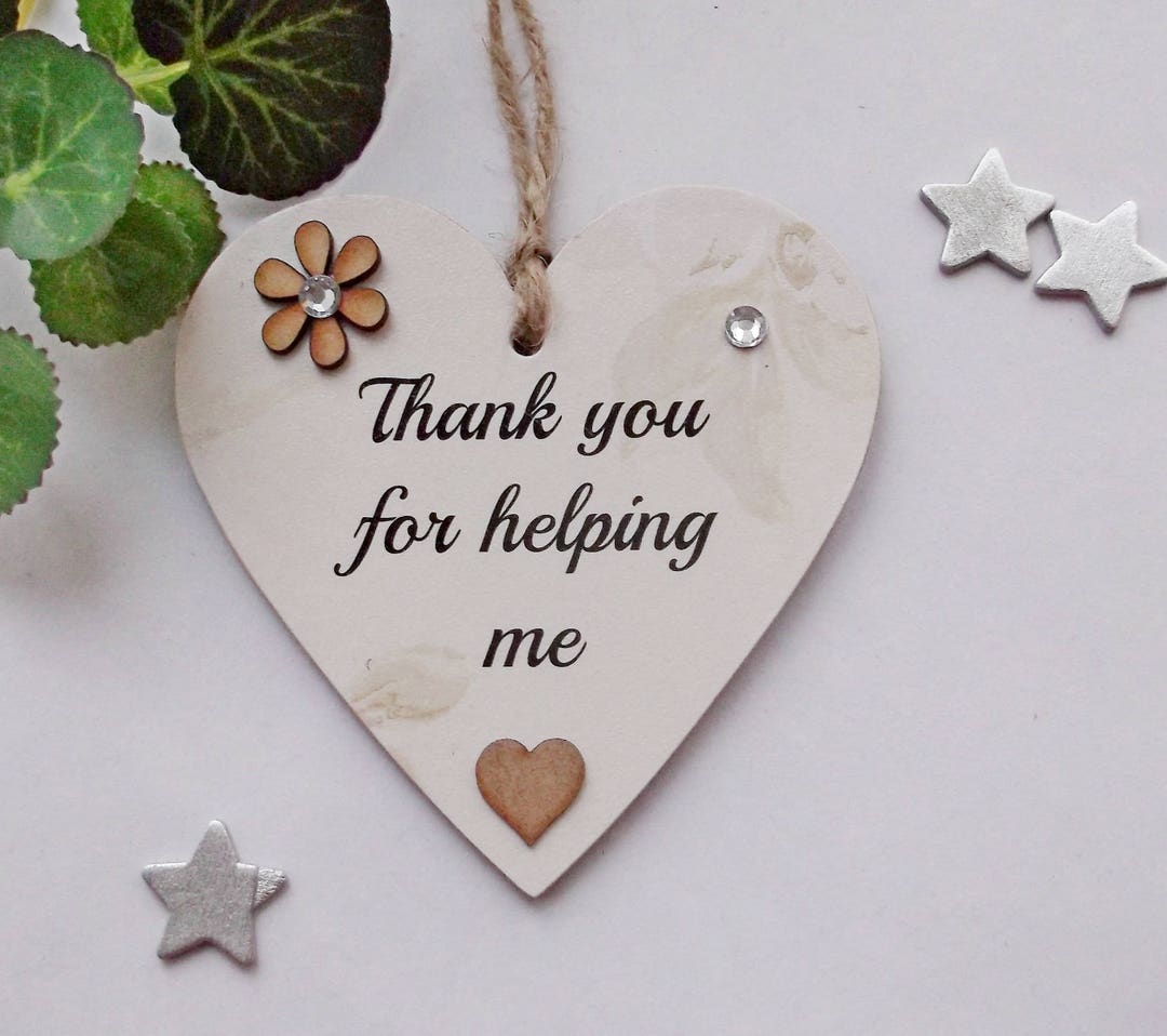 Thank You for Helping Me Decorative Wooden Heart - Etsy