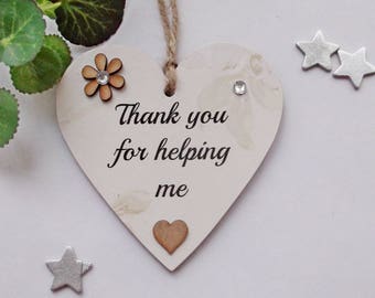 Thank you for helping me decorative wooden heart