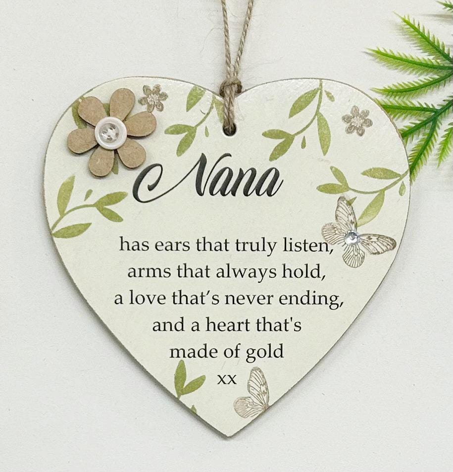 Lovely Nana Has A Heart Of Gold  Ears That Listen Cute Gift Wooden Gift Plaque