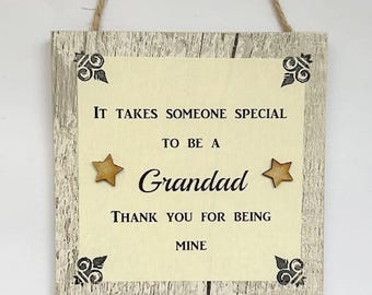It Takes Someone Special To Be A Grandad/Grandpa/Grampy Gift Wooden Plaque/Sign
