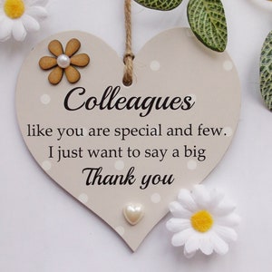 Thank You Colleague Friendship  Wooden Gift Heart Plaque/Sign