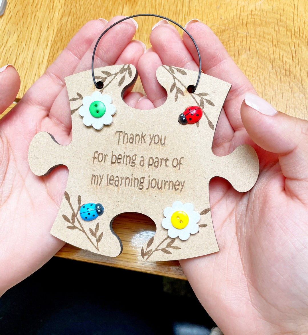 Thank You for Being Part of My Learning Journey Wooden Jigsaw Shape ...