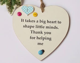 It Takes A Big Heart  To Shape Little Minds For A Special Mentor /Teacher/Teaching Asisstant Appreciation Keepsake Gift Heart