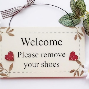 Welcome Please Remove Your Shoes  Wooden Plaque