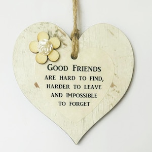 Beautiful Inspirational Good Friends Hard To Find Wooden Gift Heart Plaque