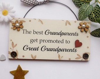 The Best Grandparents Get Promoted to Great Grandparents Baby Reveal/Baby Shower Gift Idea Plaque