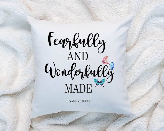 You Are Fearfully & Wonderfully Made {Cushion Cover} You Are Fearfully & Wonderfully Made {Cushion Cover}