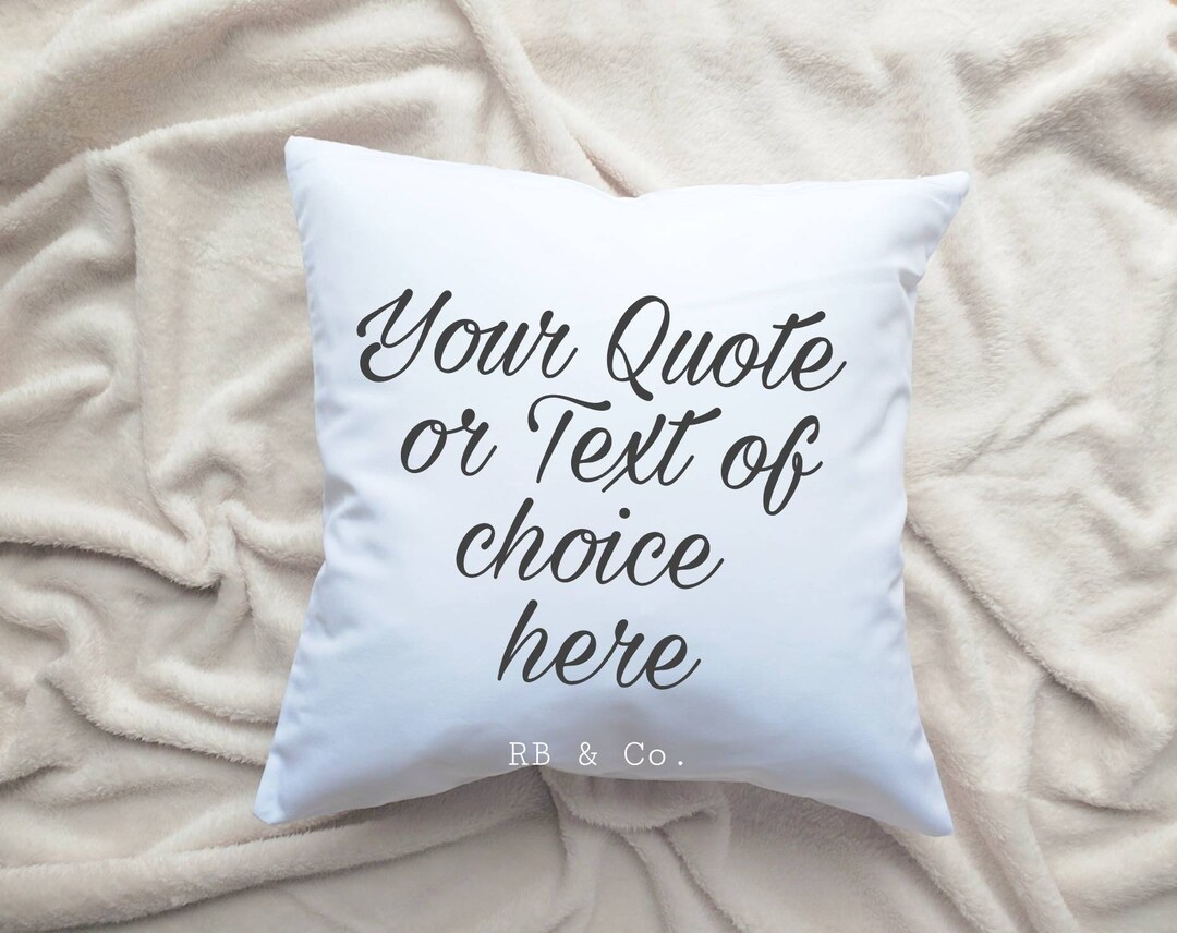 Custom Pillow Quote Pillow Personalized Pillow Personalized Throw