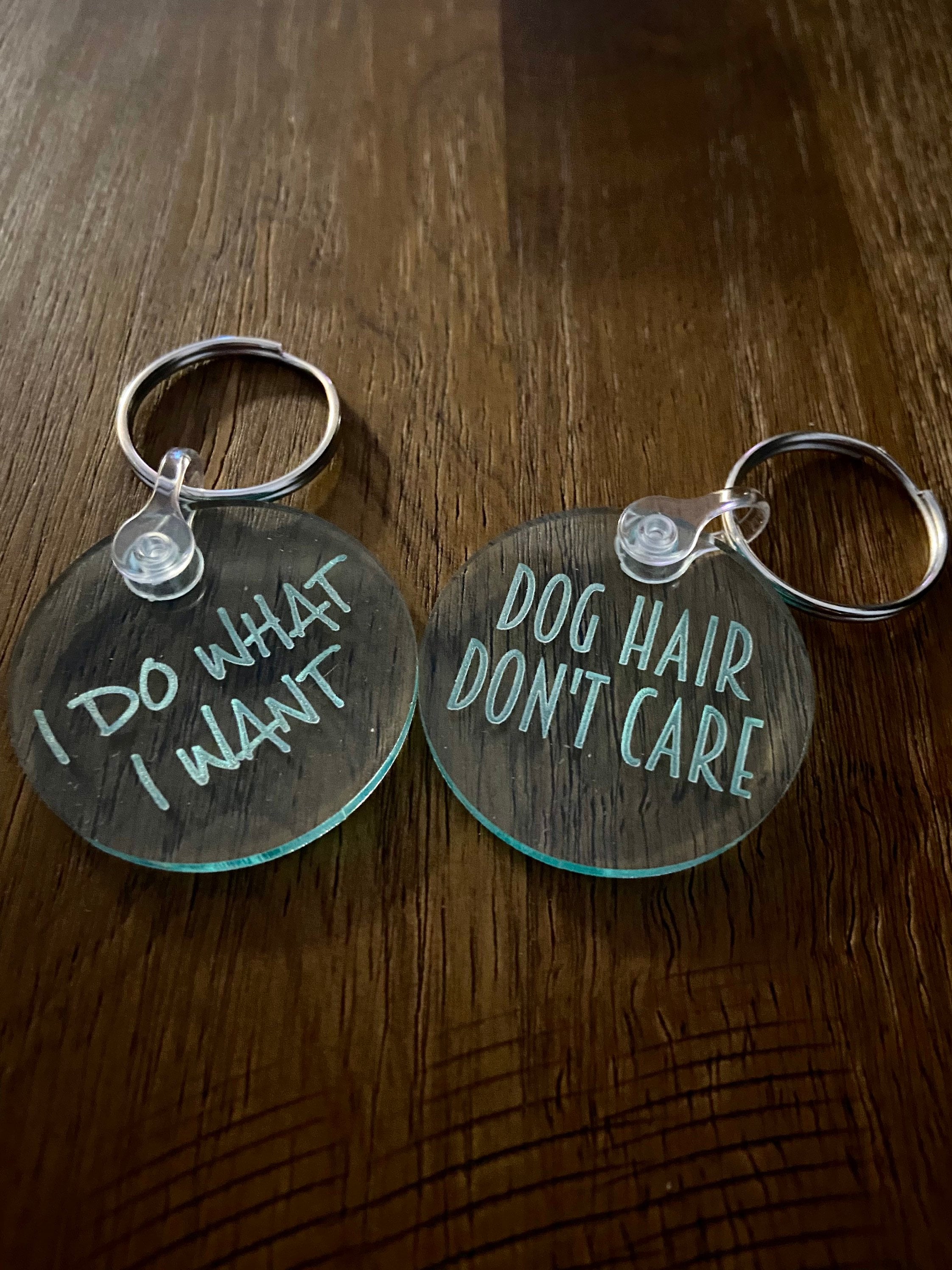 Funny Sayings Acrylic Keychains, Funny Keychains, Dog Lover Keychains