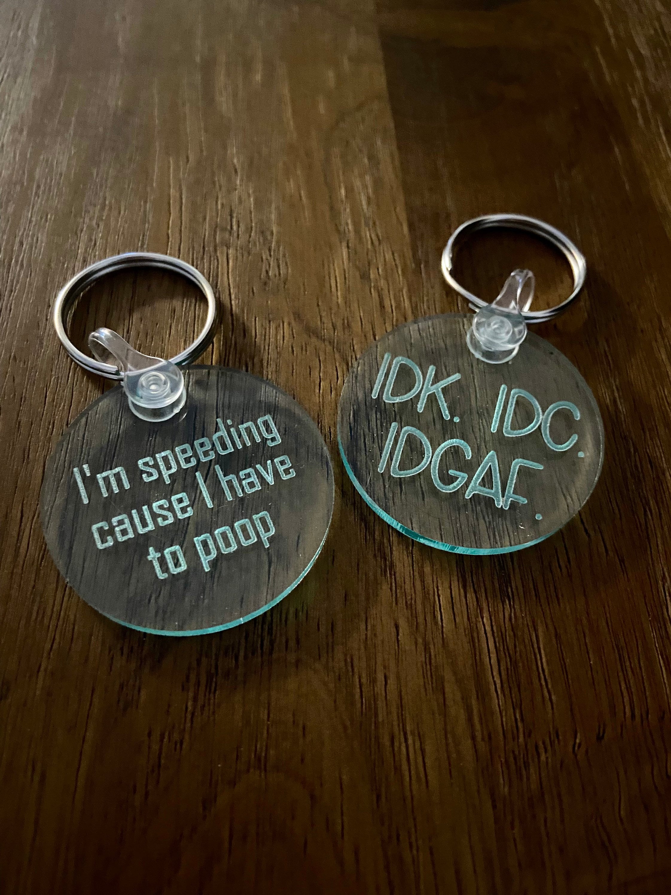 Funny Sayings Acrylic Keychains, Funny Keychains, Dog Lover Keychains