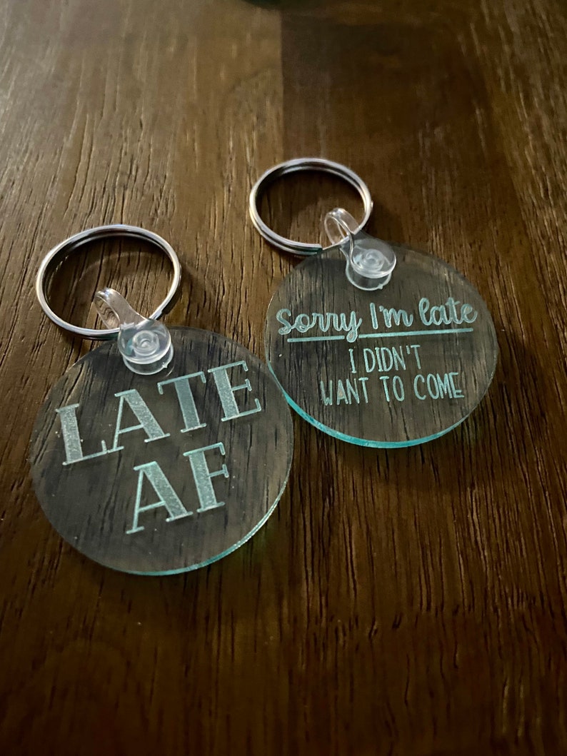 Funny Sayings Acrylic Keychains Funny Keychains Dog Lover Etsy