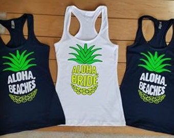 Aloha Beaches Bachelorette Tank Tops, Aloha Bride, Bachelorette Party Shirts, Bachelorette Party Tank Tops, Beach Bachelorette