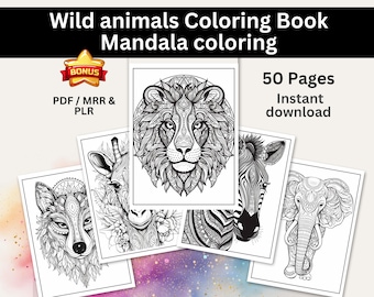 May include: A collection of black and white wild animal mandala coloring pages. The image includes a lion, giraffe, zebra, wolf, and elephant. Text on the image reads "Wild animals Coloring Book Mandala coloring" and "50 Pages Instant download".