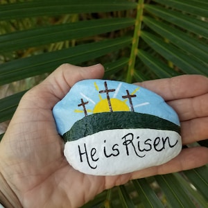 He is Risen Easter Painted Rock, Basket Gift Filler, Calvary Stone, Religious Inspirational Stones