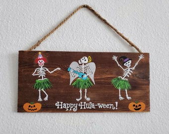 Tropical Halloween Rustic Wood Sign,  Hula Dancer Skeletons Wall Plaque Shelf Sitter, Happy Hulaween