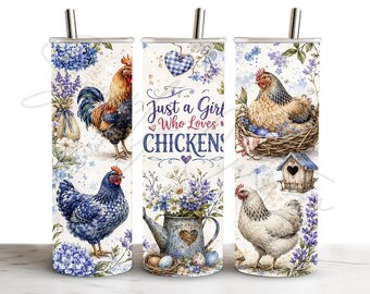 May include: Three cylindrical tumblers with metal straws featuring a watercolor print of chickens, blue flowers, and a watering can. The center tumbler displays the text Just a Girl Who Loves CHICKENS in blue and red script and block lettering.