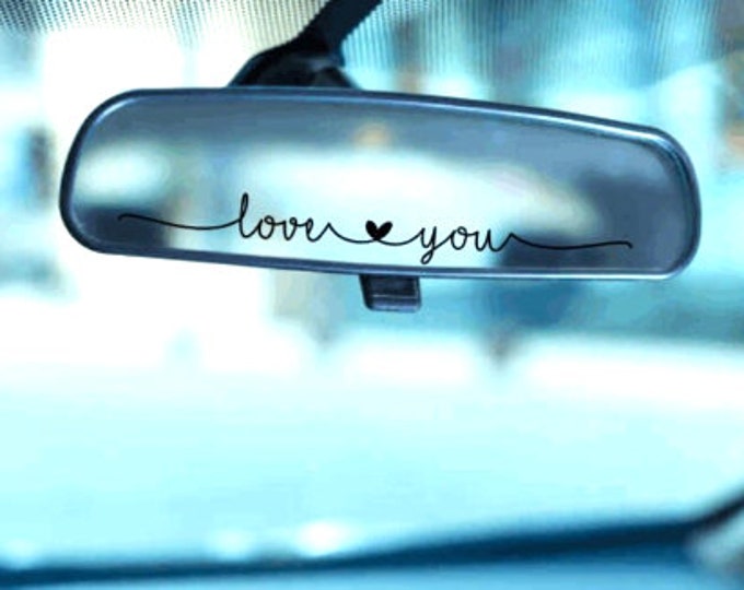 Love you Rear View Mirror Decal Sticker Car Vehicle Auto Truck Gift