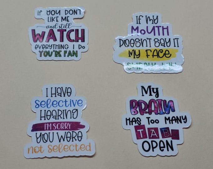 Set of 4 Funny Sarcastic Quote Sticker - Water Resistant