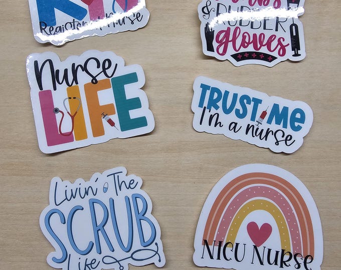 Set of 6 Nurse Life Sticker, RN, Trust Me, NICU, Scrub Life, Coffee Scrubs Rubber Gloves Stickers