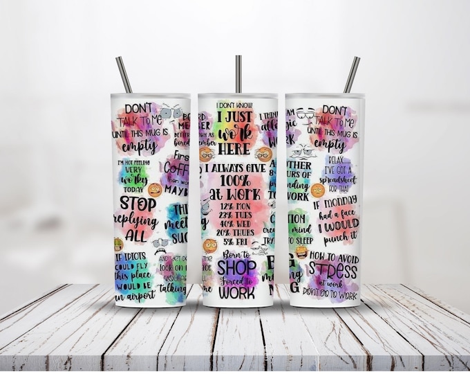 Funny Quotes Tumbler 20oz Stainless Steel