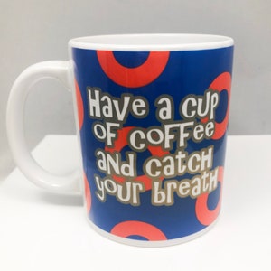 Fee Sublimated Phish Inspired Mug // Phan Gift //