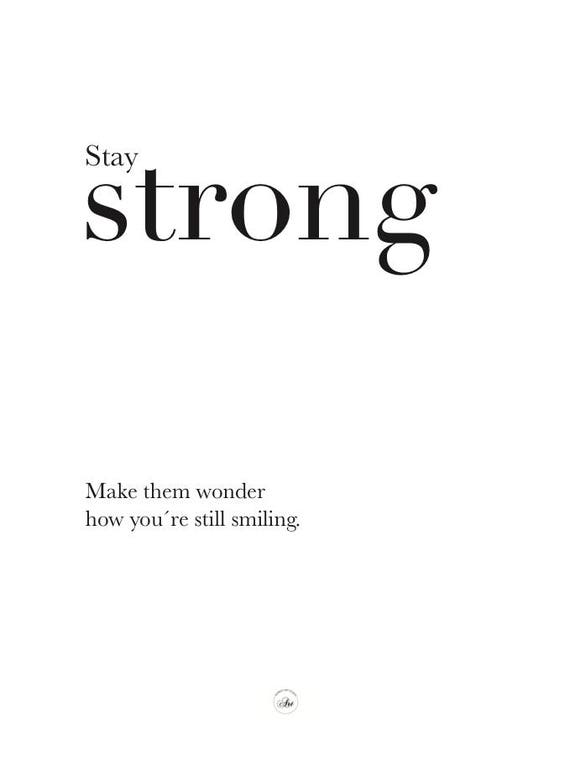 Stay Strong Poster Digital Art Inspirational Wall Decoration Etsy
