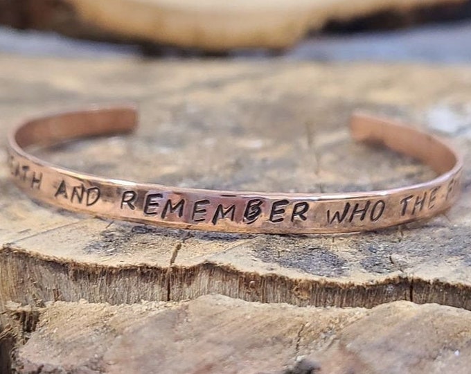 Featured listing image: Take a Deep Breath and Remember Who The Fuck You Are -  Copper or brass gold Cuss Cuff. swearing, adult, stackable Bangle Bracelet