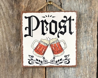 Prost, Biergarten Sign, German Sign, Beer Garden Sign, Bar Sign, Bar Decor, Pub Sign, Pub Decor, German Sign, German Decor, Beer Sign