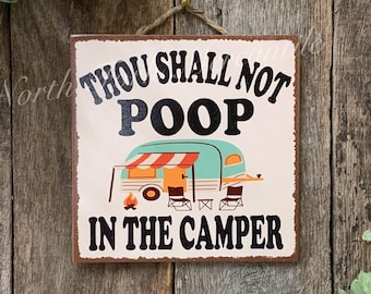Thou Shall Not Poop In The Camper, Camper Decor, Rv gift, rv decor, Camper Life, Camping Sign, Funny Camper Sign, Bathroom Sign,