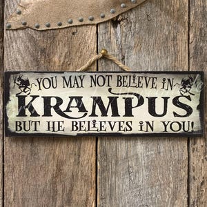 Puede que no creas en Krampus, pero él cree en ti, Feliz Krampus, Decoraciones navideñas, Feliz Krampus, Creepmas, Letrero de Gruss Vom Krampus
