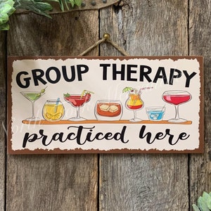 Group Therapy Sign, Relax and Grab Yourself A Drink, Social Drinker Gift, Wine Bar Decor, Wedding Decor, Drink Station Sign, Party Bar Sign