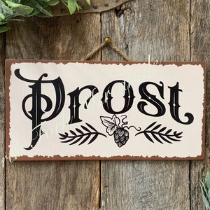 Prost, Biergarten Sign, German Sign, Beer Garden Sign, Bar Sign, Bar Decor, Pub Sign, Pub Decor, German Sign, German Decor, Beer Sign